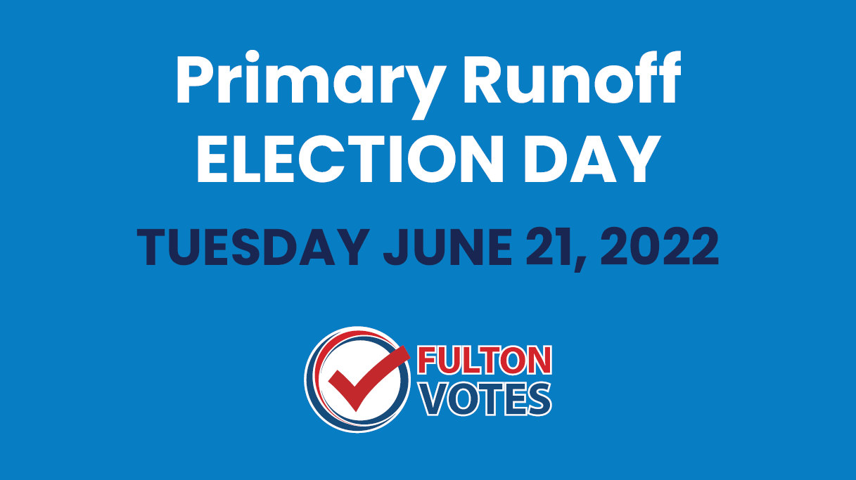 2022 web graphic titled "Primary Runoff Election Day Tuesday June 21, 2022"